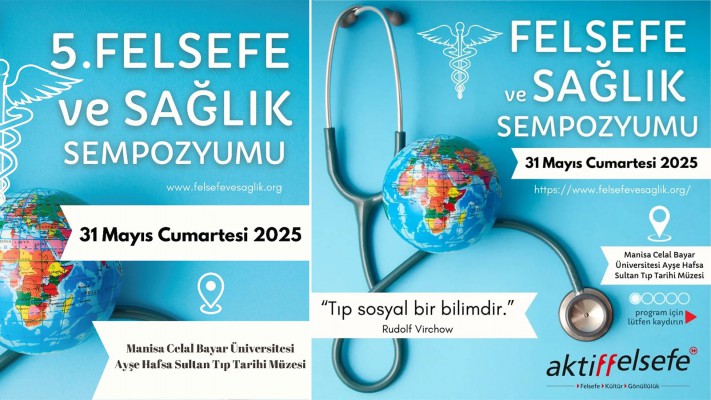 Aktiffelsefe'den Felsefe ve Sağlık Sempozyumu